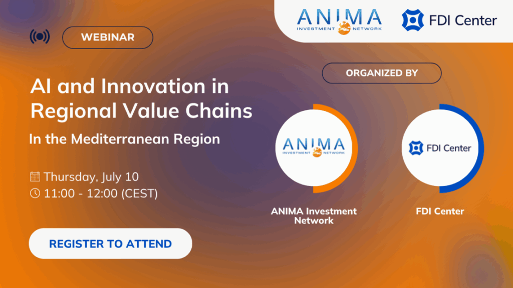webinaire-IA-et-Innovation-dans-les-chaînes-de-valeur-régionales-anima-et-fdi-center
